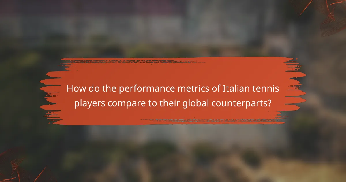How do the performance metrics of Italian tennis players compare to their global counterparts?