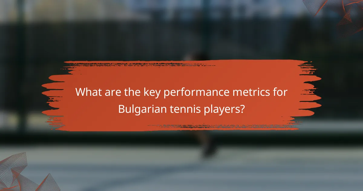 What are the key performance metrics for Bulgarian tennis players?